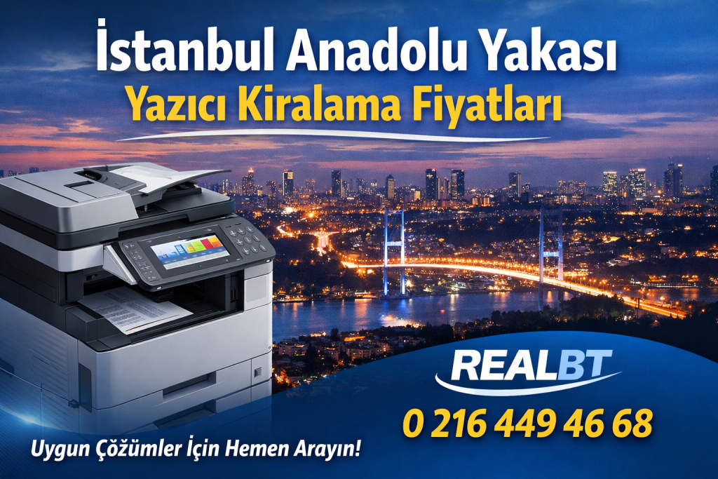 İstanbul Anadolu Yakası yazıcı kiralama fiyatları konusunda REALBT’in sunduğu kurumsal hizmeti gösteren görsel; çok fonksiyonlu yazıcı ve iletişim numarası 0 216 449 46 68 içeriyor